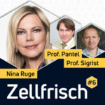 Zellfrisch Podcast - Nina Ruge im Gespräch mit Altersmediziner Professor Johannes Pantel und Grundlagenforscher Professor Stephan Sigrist